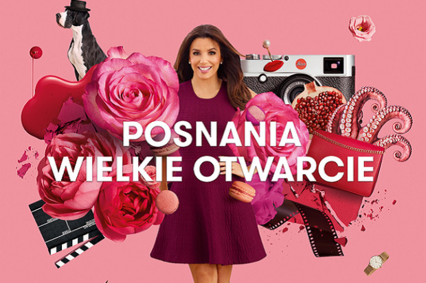 Fot. mat.pras. Eva Longoria reklamuje CH Posnania