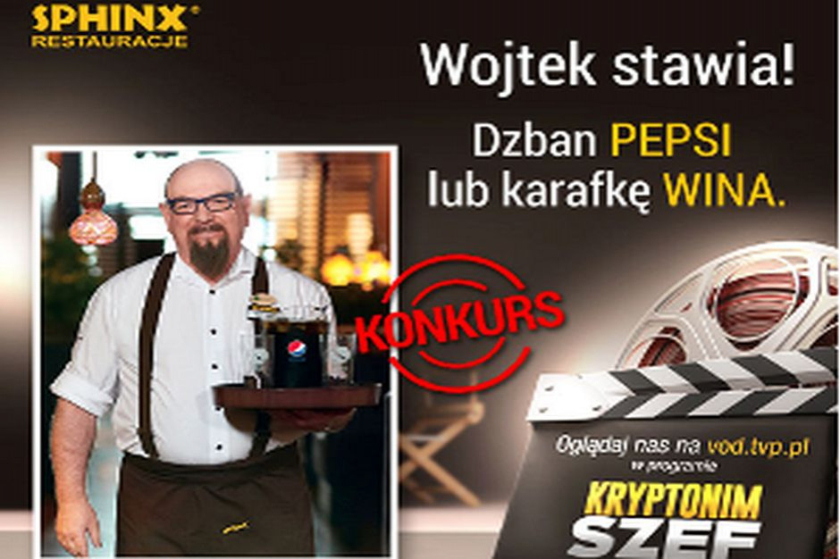 Sphinx organizuje konkurs na fali popularności programu ,,Kryptonim Szef" Wojtek stawia w restauracjach Sphinx