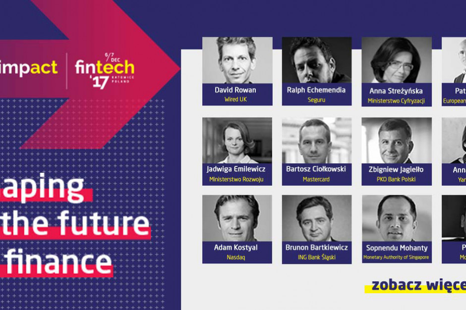Wizja finansów przyszłości - Impact fintech’17