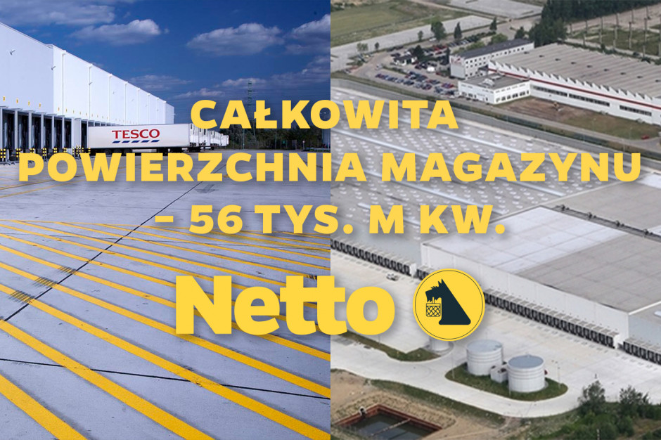 Wraz z magazynem Netto nabyło także od Tesco osiem samochodów i 378 naczep, fot. mat. pras. Netto rozpoczęło towarowanie magazynu przejętego od Tesco
