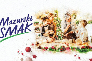 Świąteczna odsłona kampanii marki Mazurski Smak