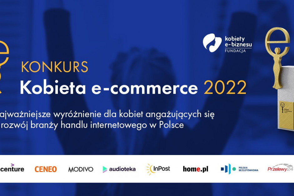 Można zgłaszać kandydatki do konkursu Kobieta e-commerce 2022