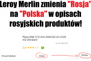 Leroy Merlin wciąż sprzedaje rosyjskie i białoruskie produkty? Sieć miała zmieniać opisy towarów