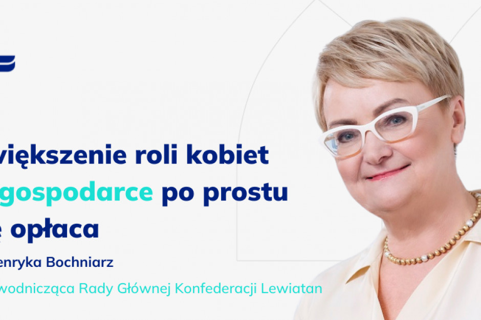 Henryka Bochniarz, przewodnicząca Rady Głównej Konfederacji Lewiatan Nowe przepisy: We władzach dużych spółek giełdowych musi być więcej kobiet