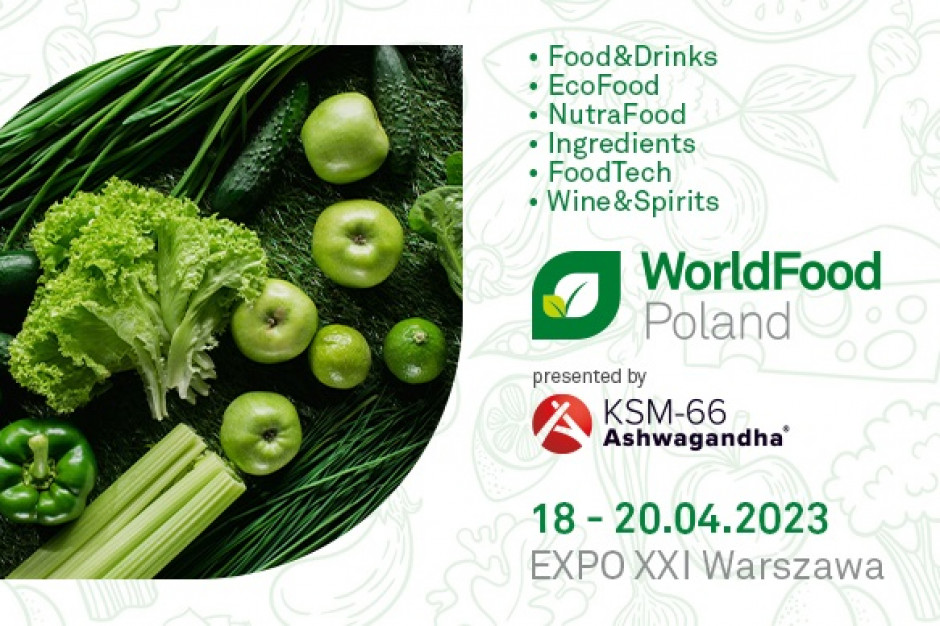 Zbliża się IX edycja międzynarodowych targów żywności i napojów WorldFood Poland – zarejestruj się już dziś!