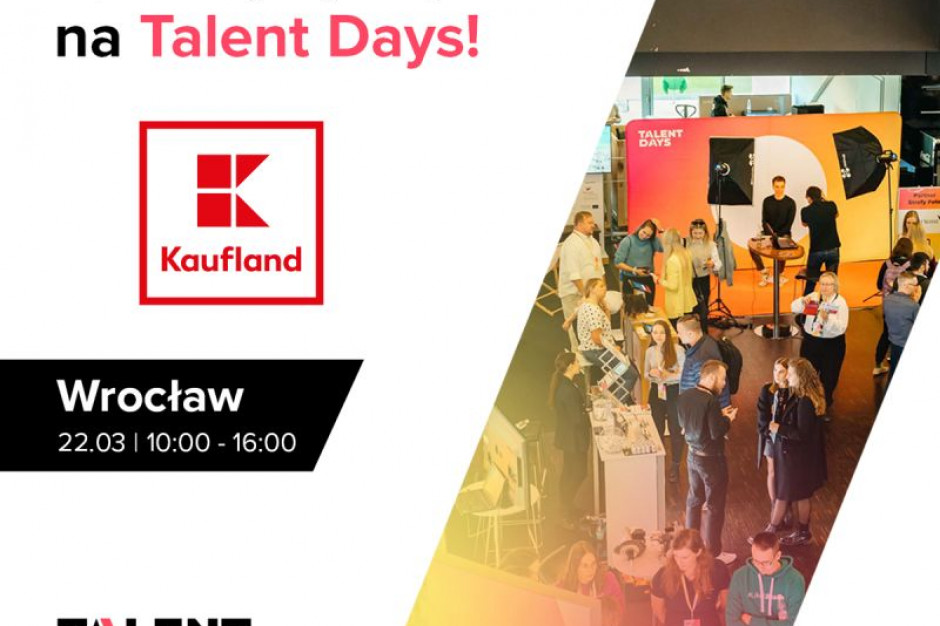 Kaufland szuka stażystów i praktykantów podczas Talent Days
